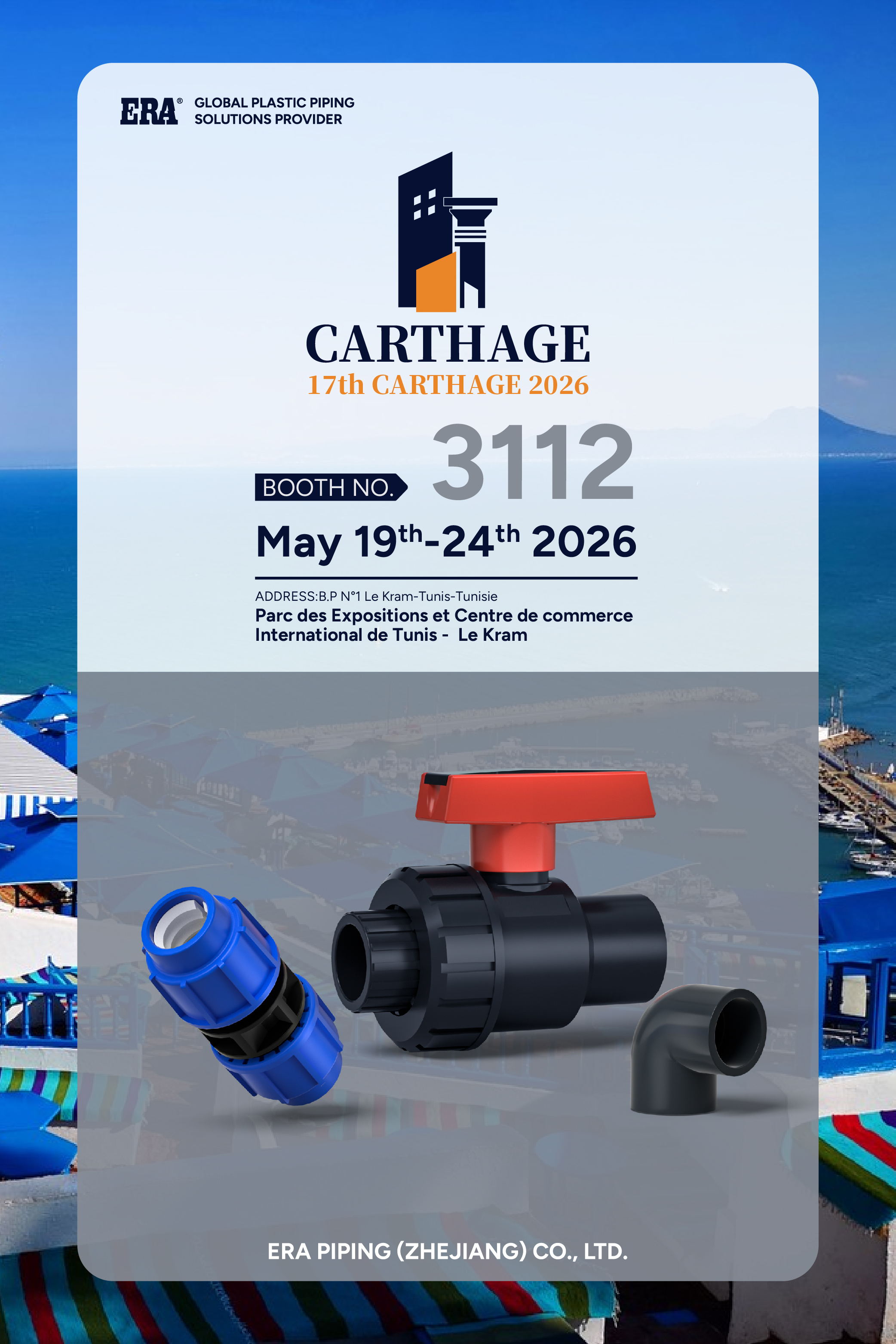 Fournisseur de raccords de tuyauterie ERA au salon CARTHAGE 2026 Tunisie stand 3112